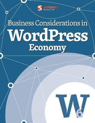 9649e] #D.o.w.n.l.o.a.d* Business Considerations in WordPress Economy (Smashing eBooks Book 36) - Smashing Magazine @ePub@