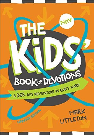 [fa233] #Read* !Online# The NIrV Kids' Book of Devotions Updated Edition: A 365-Day Adventure in God's Word - Mark R. Littleton %PDF%