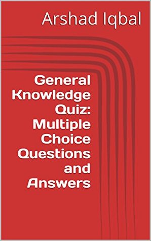 2152e] *D.o.w.n.l.o.a.d# General Knowledge Quiz: Multiple Choice Questions and Answers - Arshad Iqbal %PDF~