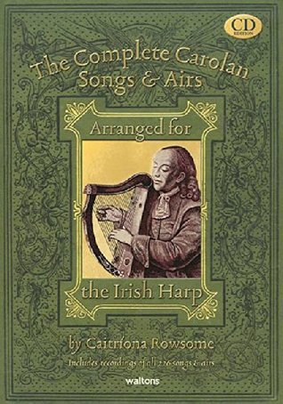 [dac4e] #Read! ^Online# The Complete Carolan Songs & Airs: Arranged for the Irish Harp - Caitriona Rowsome %P.D.F!
