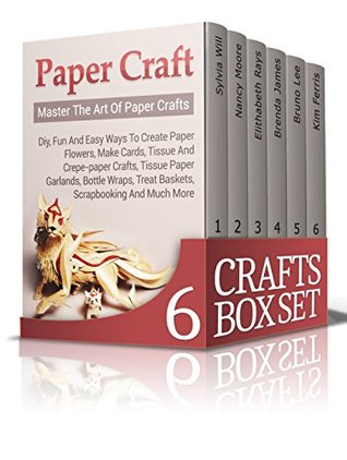 [7e03f] !F.u.l.l.~ %D.o.w.n.l.o.a.d# Crafts Box Set: The Ultimate DIY Crafting Box Set! Master Paper Crafts, Origami, Knitting for Beginners, Drawing for Beginners, Candle Making, Indoor Gardening and much more! - Sylvia Will *PDF@