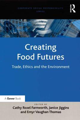 [1d7f6] ^Full! ~Download% Creating Food Futures: Trade, Ethics and the Environment - Janice Jiggins *ePub@