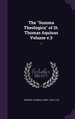 [fc8de] ^R.e.a.d@ %O.n.l.i.n.e^ The Summa Theologica of St. Thomas Aquinas Volume V.3: 7 - Thomas Aquinas @e.P.u.b^