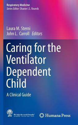 [fdee2] %F.u.l.l.^ *D.o.w.n.l.o.a.d! Caring for the Ventilator Dependent Child: A Clinical Guide - Laura M. Sterni %ePub#