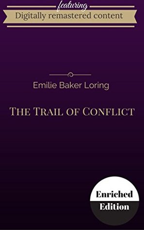 [da63d] @Read@ ~Online^ The Trail of Conflict (Translated) (Annotated) - Emilie Loring ~ePub%