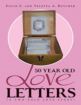 [99983] !R.e.a.d* *O.n.l.i.n.e# 50 Year Old Love Letters: (A Two-fold Love Story) - David E. ^ePub#