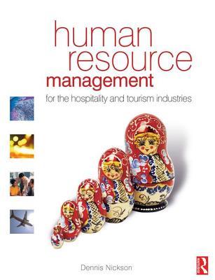 [3940e] ~Read% Human Resource Management for the Hospitality and Tourism Industries - Dennis Nickson @PDF~