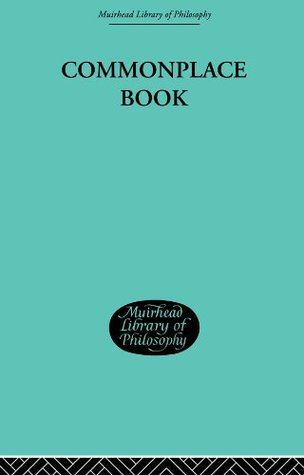 [83b75] *Read~ Commonplace Book: 1919-1953 (Muirhead Library of Philosophy) - G.E. Moore %ePub%