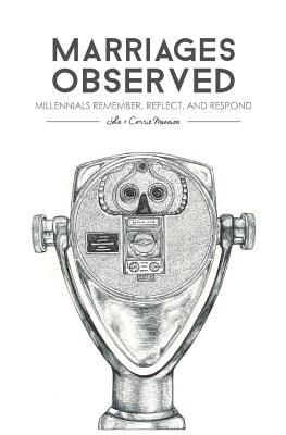 [9186f] @F.u.l.l.~ !D.o.w.n.l.o.a.d% Marriages Observed: Millennials Remember, Reflect, and Respond - John Mannion !ePub@