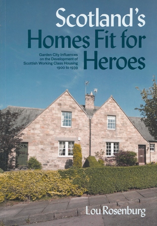 [3f644] !R.e.a.d* *O.n.l.i.n.e@ Scotland's Homes Fit for Heroes: Garden City Influences on the Development of Scottish Working Class Housing 1900 to 1939 - Lou Rosenburg ^PDF#