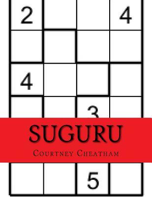 [d6c68] !F.u.l.l.! ~D.o.w.n.l.o.a.d~ Suguru: 12x10 Suguru Puzzles Plus Techniques and Solutions to Help You Crack Them All (Volume 2) - Courtney Cheatham %e.P.u.b#
