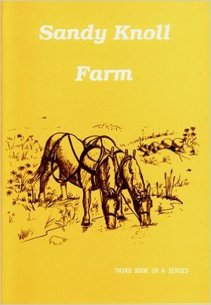 [21b60] @F.u.l.l.% %D.o.w.n.l.o.a.d~ Sandy Knoll Farm (Shagbark Hickory series, #2) - Joseph Stoll @PDF%