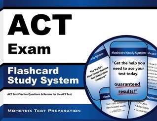 [fbc5f] #F.u.l.l.@ %D.o.w.n.l.o.a.d^ ACT Exam Flashcard Study System: ACT Test Practice Questions & Review for the ACT Test - ACT Exam Secrets Test Prep Team #P.D.F!