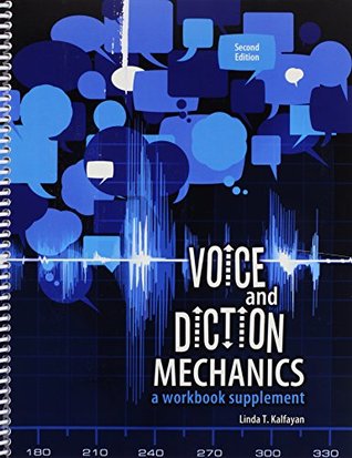 [17e1c] !R.e.a.d* !O.n.l.i.n.e! Voice and Diction Mechanics: A Workbook Supplement - KALFAYAN TAMESIAN LINDA !P.D.F^