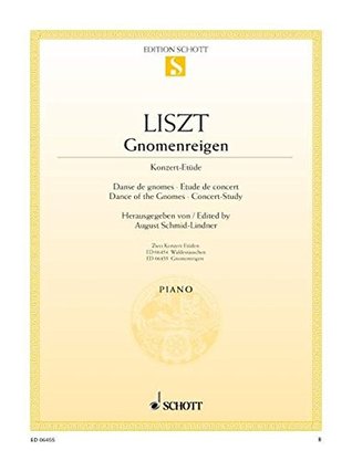 [21bf9] @Read% SCHOTT LISZT FRANZ - GNOMENREIGEN - PIANO Classical sheets Piano - Franz Liszt !PDF#