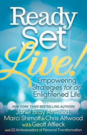 [b1d06] @R.e.a.d^ Ready, Set, Live!: Empowering Strategies for an Enlightened Life - Janet Atwood #PDF#