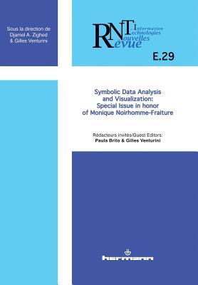 [a3668] !Download# Revue Des Nouvelles Technologies de L'Information, Ne-29: Symbolic Data Analysis and Visualization. Special Issue in Honor of Monique Noirhomme-Fraiture - Djamel A Zighed ^e.P.u.b*