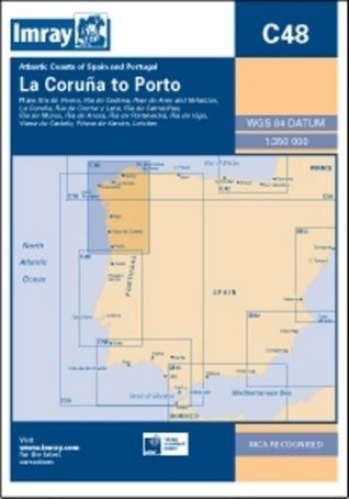[4f87e] #R.e.a.d# @O.n.l.i.n.e# Imray Chart C48: A Coruna to Porto (C Series) - Imray *PDF~