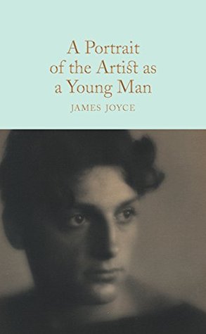 [138d2] !R.e.a.d@ %O.n.l.i.n.e! A Portrait of the Artist as a Young Man (Macmillan Collector's Library Book 95) - James Joyce ~P.D.F!
