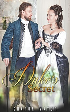 [be0b3] !F.u.l.l.* ^D.o.w.n.l.o.a.d! ROMANCE: REGENCY: Duke's Secret (Historical Regency Romance Collection) (Mix of Romance Collection Book 2) - Sharon Mayer %ePub^