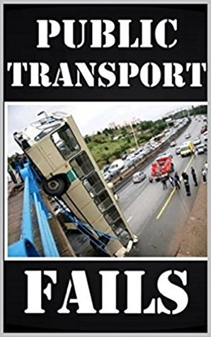[bce72] %R.e.a.d# #O.n.l.i.n.e^ Memes: Funny Transport Fails, Memes and Pictures: (Funny Memes, Subway Chaos, Bus Madness, Train Terror - Funny Jokes, Memes 2017) - Memes @P.D.F#