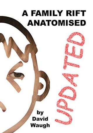 [b9240] ^Read^ A Family Rift Anatomised - Updated: 21st Century Fostering - Brown Play Doh Happens - Deal With It - David Waugh @PDF*