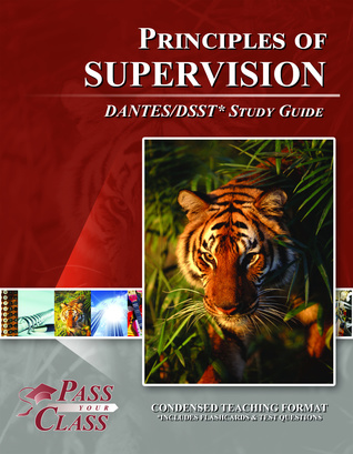 76fe4] ~D.o.w.n.l.o.a.d@ DSST Principles of Supervision DANTES Test Study Guide - PassYourClass Study Guides ~P.D.F^
