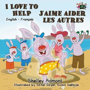 [18dfd] ~Read! ^Online# I Love to Help J'Aime Aider Les Autres: English French Bilingual Edition - Shelley Admont !P.D.F%