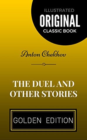 7d193] %D.o.w.n.l.o.a.d@ The Duel and Other Stories: By Anton Chekhov - Illustrated - Anton Chekhov @P.D.F~