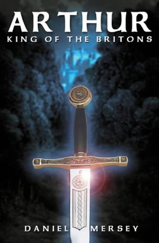 74976] @D.o.w.n.l.o.a.d@ Arthur, King Of Britons: From Celtic Hero To Cinema Icon - Daniel Mersey @ePub*