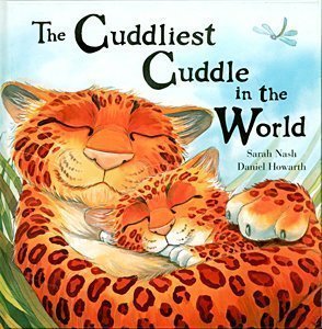 [0b02b] %F.u.l.l.* @D.o.w.n.l.o.a.d! The Cuddliest Cuddle in the World (Meadowside Pic Books) - Sarah Nash @PDF%