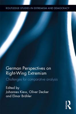 [1535b] #R.e.a.d^ ^O.n.l.i.n.e@ German Perspectives on Right-Wing Extremism: Challenges for Comparative Analysis - Johannes Kiess ^ePub^