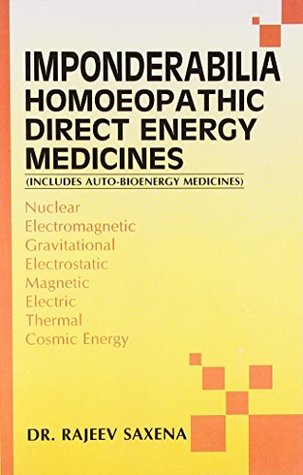 [1f5bd] #Read# Imponderabilia Homoeopathic Direct Energy Medicines - Rajeev Saxena ~e.P.u.b~