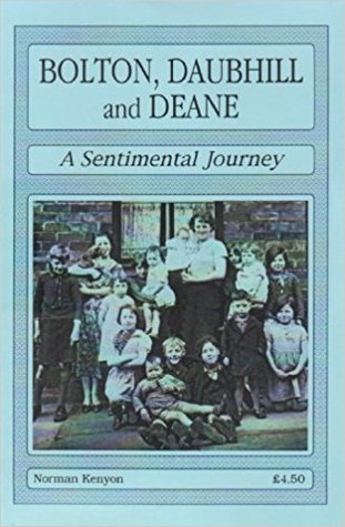[0d88d] !Full* !Download^ Bolton, Daubhill & Deane: A Sentimental Journey - Norman Kenyon @ePub!