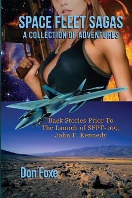 [2105b] !R.e.a.d@ *O.n.l.i.n.e# Space Fleet Sagas: A Collection of Adventures - Don Foxe %PDF@