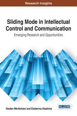 [d0fc7] !F.u.l.l.~ ~D.o.w.n.l.o.a.d* Sliding Mode in Intellectual Control and Communication: Emerging Research and Opportunities - Vardan Mkrttchian !P.D.F*
