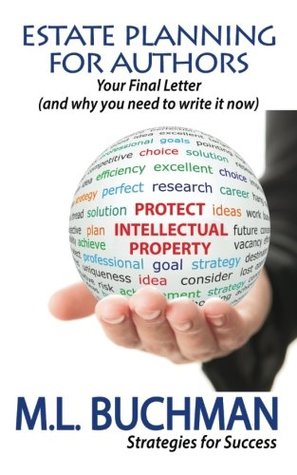 [71cec] #Full! %Download% Estate Planning for Authors: Your Final Letter (and Why You Need to Write It Now) - M.L. Buchman ^P.D.F@