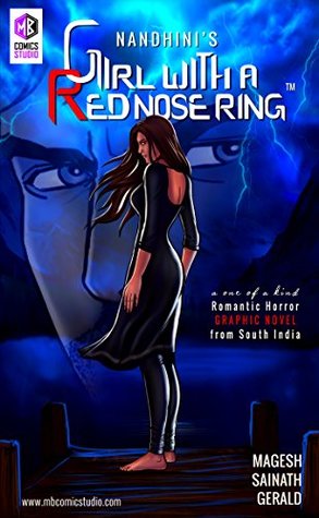 [de993] ~R.e.a.d^ Nandhini's Girl with a Red Nose Ring: Romantic Horror Graphic Novel - Nandhini JS !ePub^