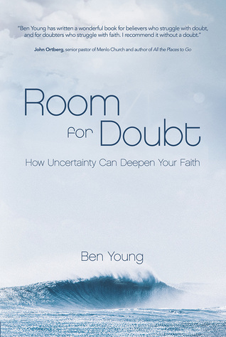 [33f18] @F.u.l.l.% !D.o.w.n.l.o.a.d@ Room for Doubt: How Uncertainty Can Deepen Your Faith - Ben Young ~ePub^