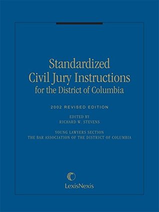 [fac8e] %R.e.a.d% *O.n.l.i.n.e@ Standardized Civil Jury Instructions for the District of Columbia - Young Lawyers Section of the Bar Association of the District of Columbia (BADC) *P.D.F~