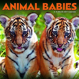 0ccac] #D.o.w.n.l.o.a.d@ Trends International 2017 Wall Calendar, September 2016 - December 2017, 11.5 x 11.5, Animal Babies -  ^P.D.F~