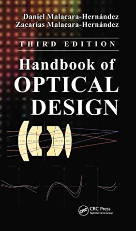 [42fcf] ^Full! #Download% Handbook of Optical Design, Third Edition (Optical Science and Engineering) - Daniel Malacara-Hernandez @ePub*
