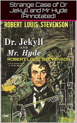 [11dd2] *Full@ @Download^ Strange Case of Dr Jekyll and Mr Hyde (Annotated) - Robert Louis Stevenson !PDF^