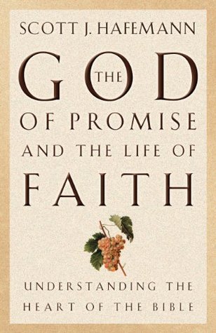 [dd6bb] %Download~ The God of Promise and the Life of Faith: Understanding the Heart of the Bible - Scott J. Hafemann %ePub*