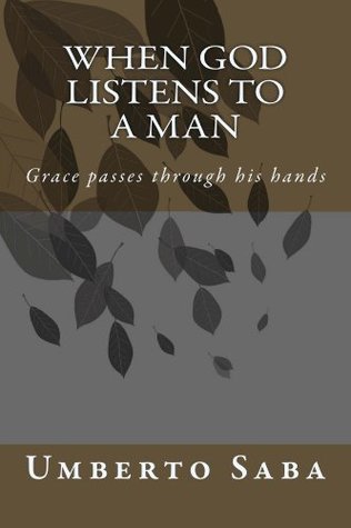 [e8e62] ~R.e.a.d* When God listens to a Man (The Power of Your Intercession Book 1) - Umberto Saba #P.D.F%