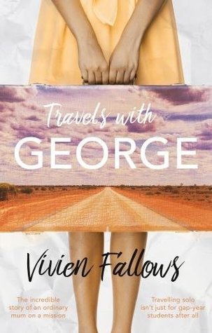 [32482] *Download% Travels with George: The Diary of a Mum on a Mission - Vivien Fallows ~e.P.u.b^