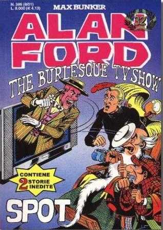 [b3fb9] ^Download~ Alan Ford n. 386: The Burlesque TV Show   Spot - Max Bunker #e.P.u.b*