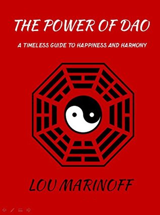 [168c1] *Read% The Power of Dao: A Timeless Guide to Happiness and Harmony - Lou Marinoff *P.D.F^