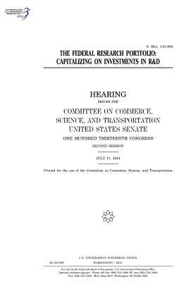 [1c272] *R.e.a.d% ~O.n.l.i.n.e! The Federal Research Portfolio: Capitalizing on Investments in R&d - U.S. Congress *PDF~
