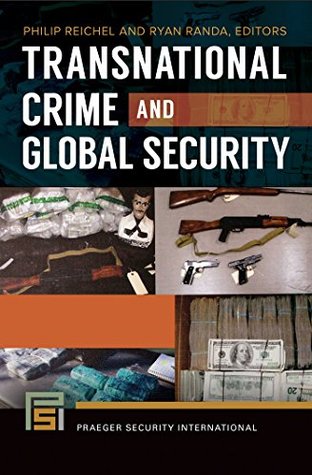 [4ab8a] @F.u.l.l.* #D.o.w.n.l.o.a.d^ Transnational Crime and Global Security [2 volumes] (Praeger Security International) - Philip Reichel *e.P.u.b~